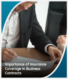 <strong>Importance of Insurance Coverage in Business Contracts</strong>