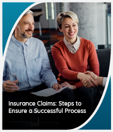 Insurance Claims: Steps to Ensure a Successful Process